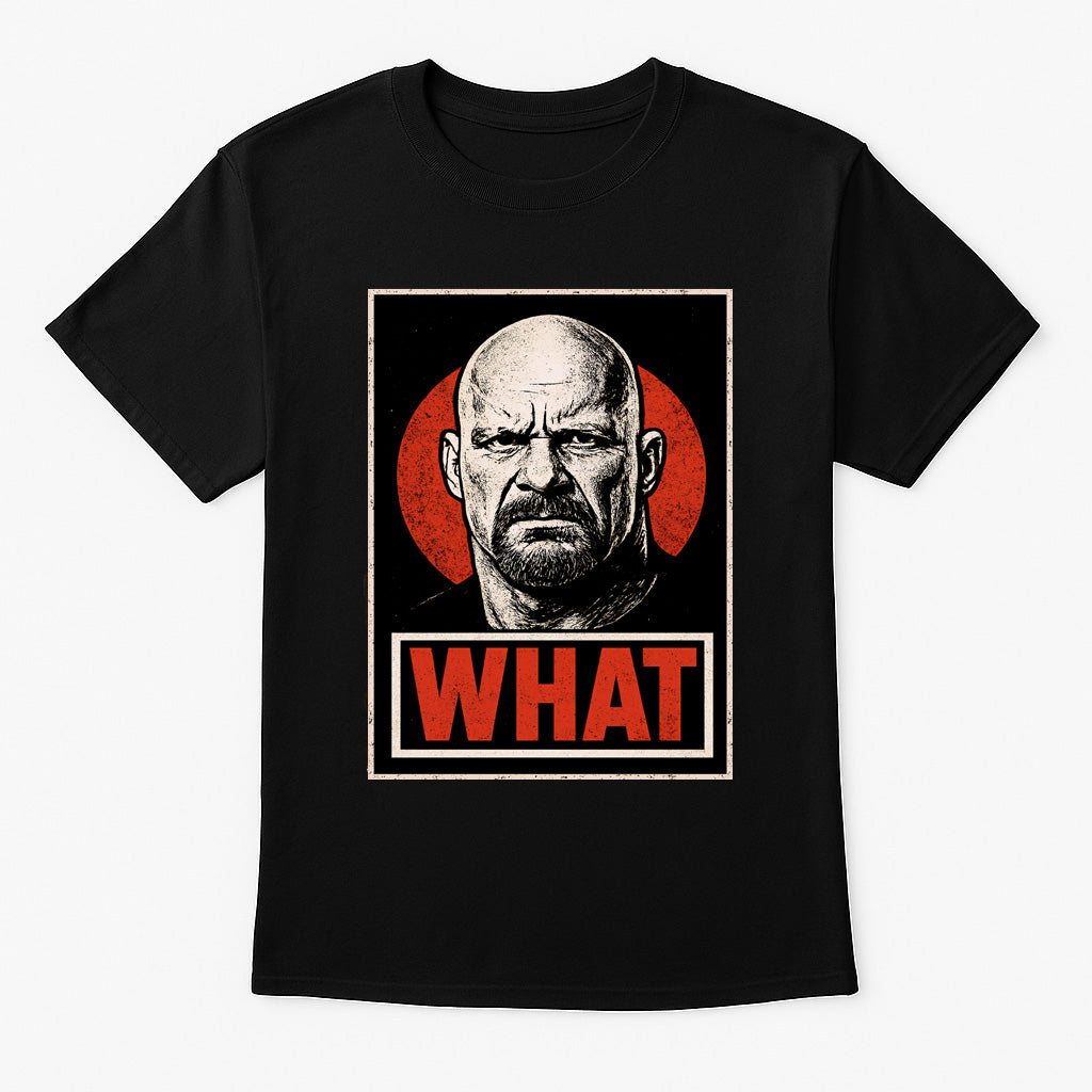 Stone Cold Steve Austin What Retro Wrestling Unisex T-Shirt Attitude Era Tee