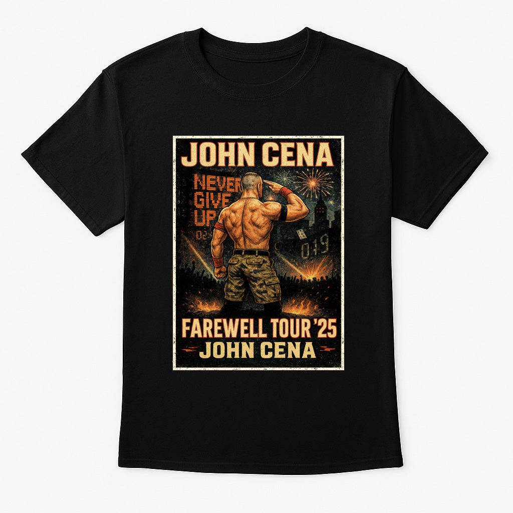 John Cena Farewell Tour '25 Unisex T-Shirt – Retro Wrestling Tribute “Never Give Up” Graphic