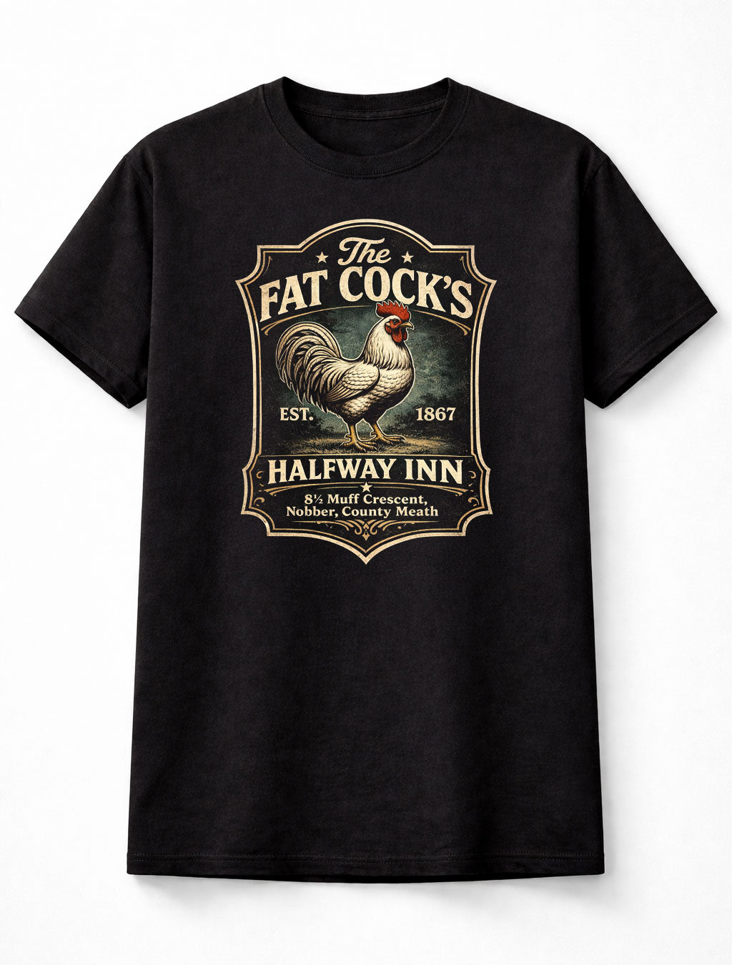 The Fat Cocks Halfway Inn Pub Rooster T-Shirt Funny Pub Parody Style Unisex Tee