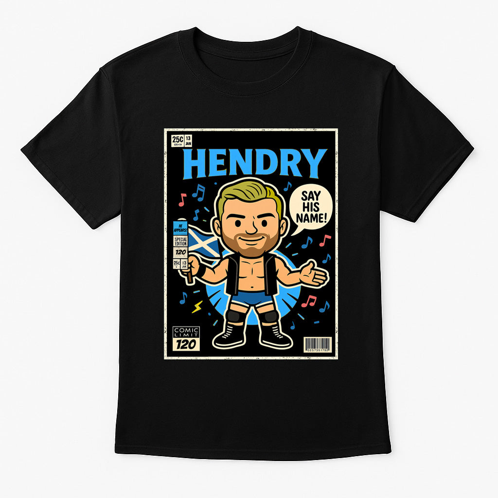 Joe Hendry Say His Name Pop Comic Wrestling Unisex T-Shirt