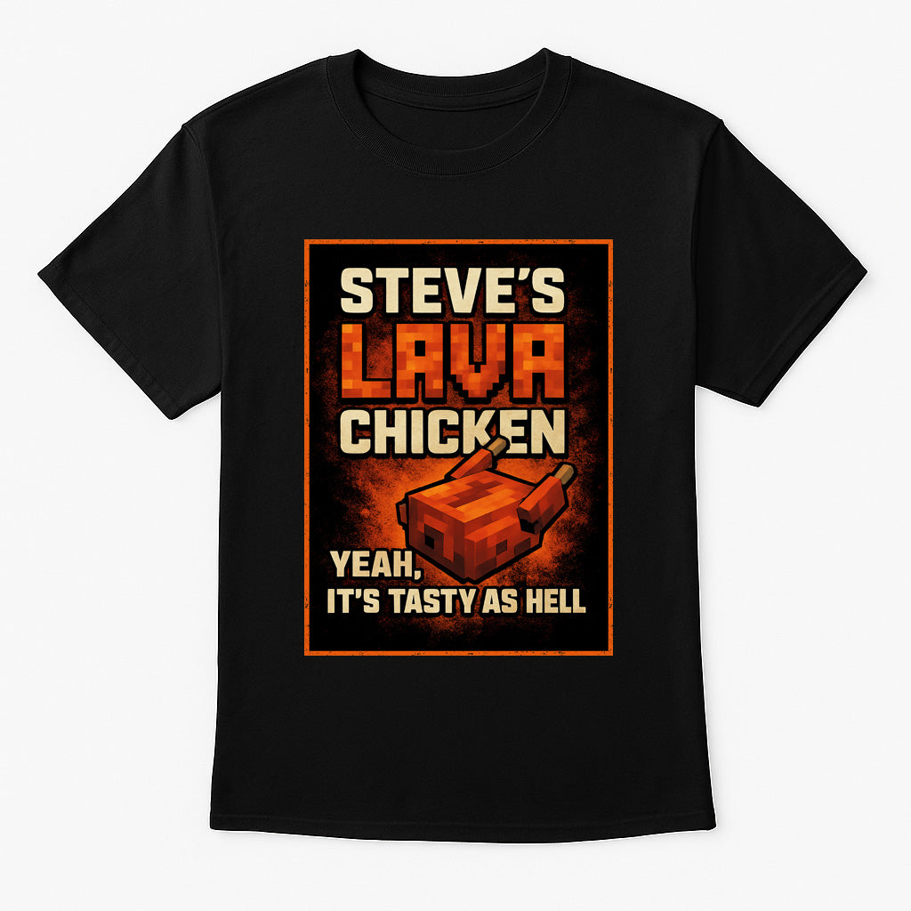 Steve’s Lava Chicken Unisex T-Shirt – Pixel Chef “Tasty as Hell” Minecraft Graphic Tee