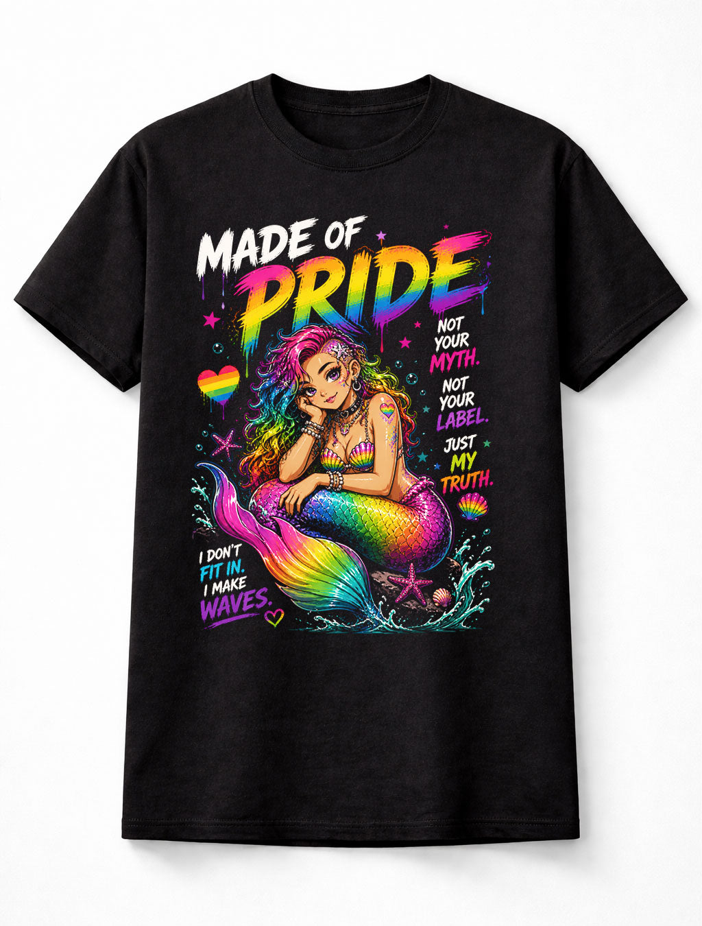 Mermaid Made of Pride LGBTQ Rainbow Graphic Pride Unisex T-Shirt