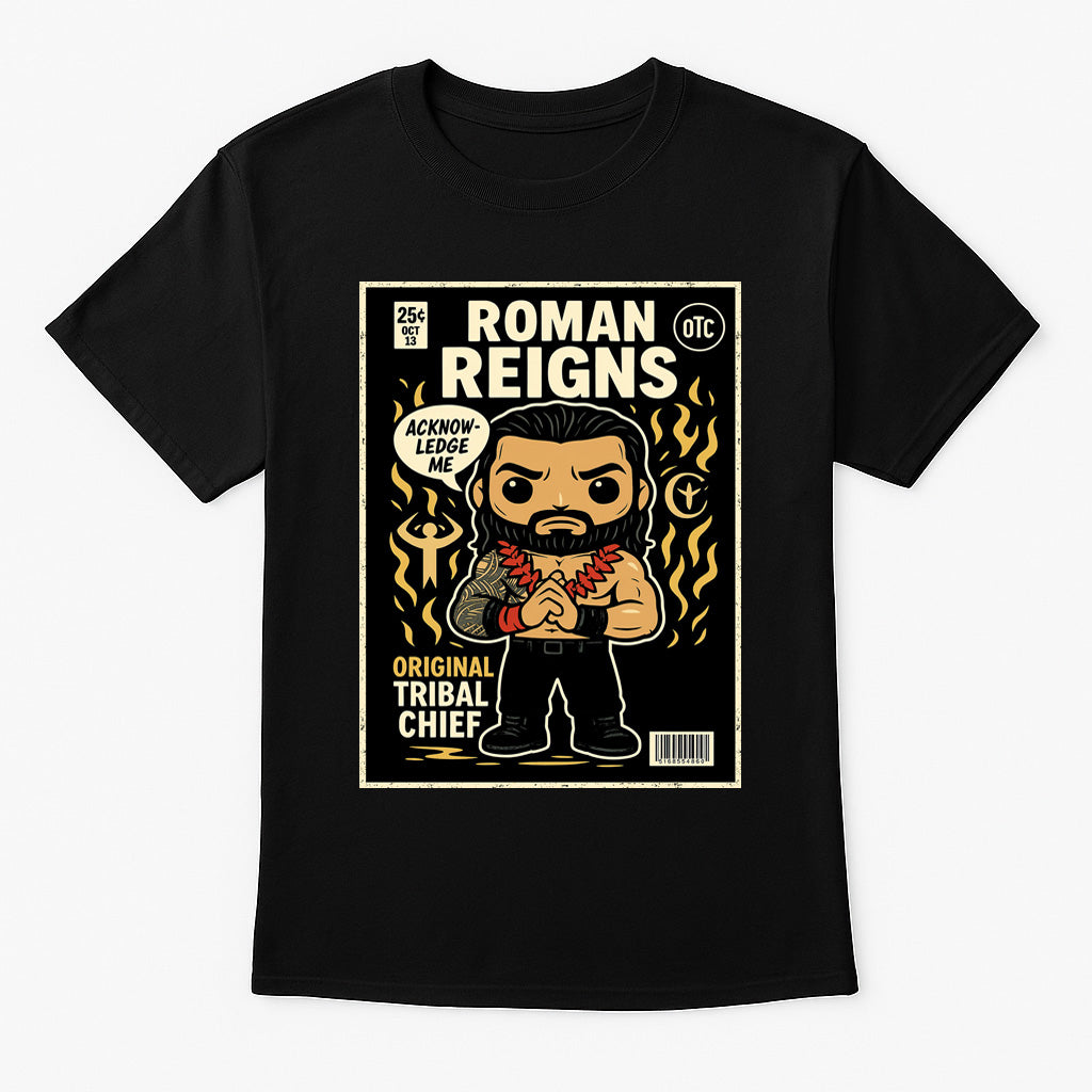 Roman Reigns “Original Tribal Chief” Pop Comic Wrestling T-Shirt — Acknowledge Greatness