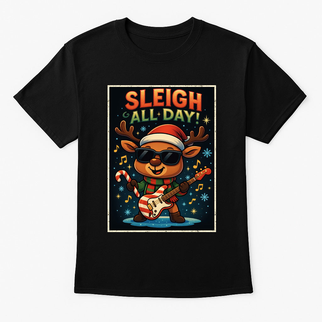 Sleigh All Day Funny Reindeer Unisex Christmas T-Shirt or Hoodie