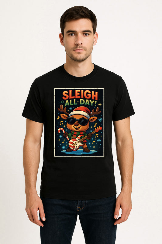 Sleigh All Day Funny Reindeer Unisex Christmas T-Shirt or Hoodie