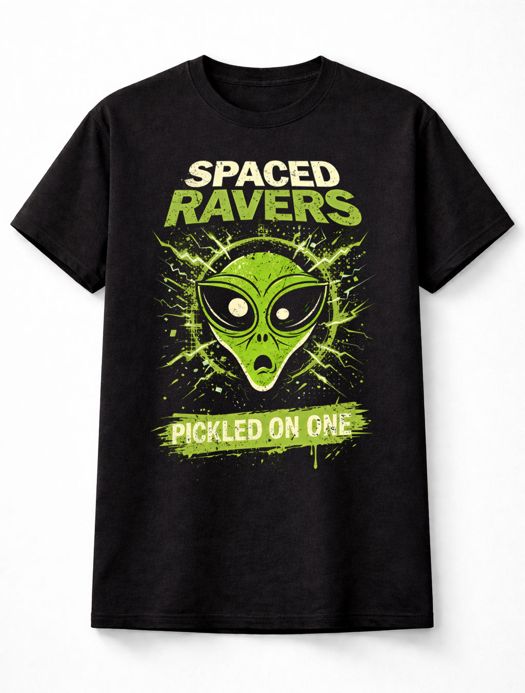 Spaced Ravers Alien Rave Space Raiders Pickled On One Crisp Unisex T-Shirt