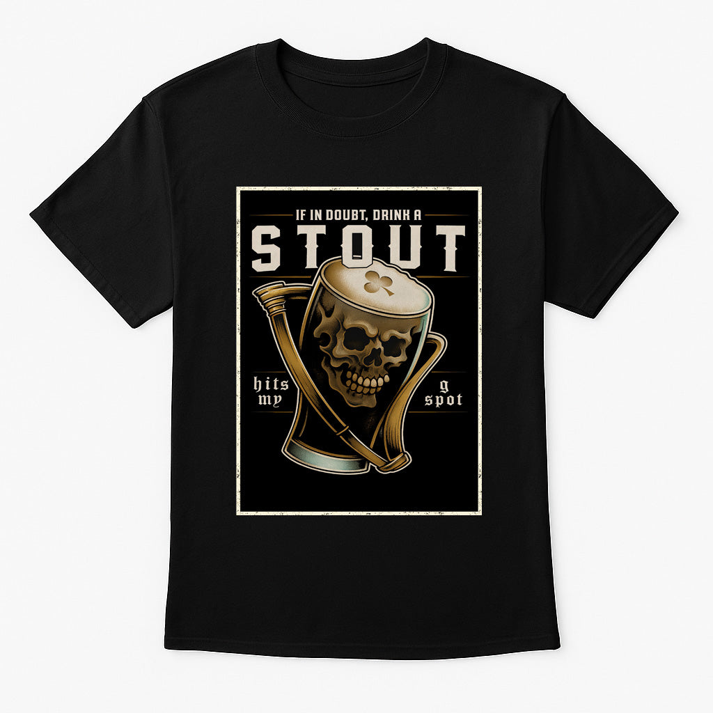 Stout Hits My Spot Unisex T-Shirt – Funny Dark Beer Lover Skull Pint Pub Graphic Tee