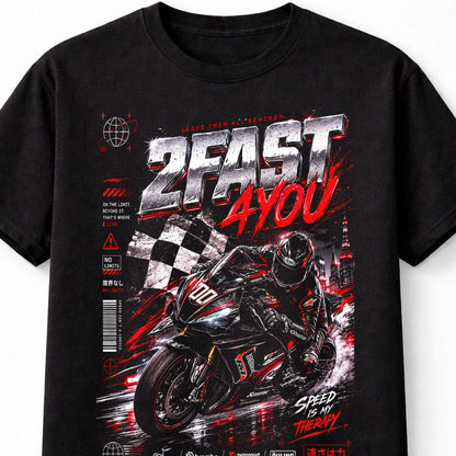2 Fast 4 You Racing Bike Y2K JDM Graphic Unisex T-Shirt