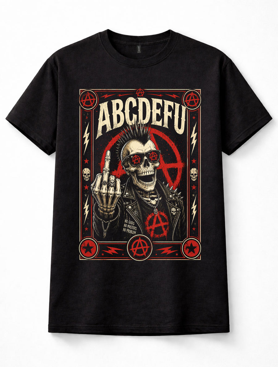 ABCDEFU Punk Rock Skeleton Anarchy Skull Alternative Music Black Unisex T-Shirt
