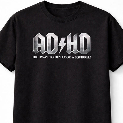 ADHD T-Shirt Funny Squirrel AC/DC Rock Parody Gothic Unisex Black Graphic Tee