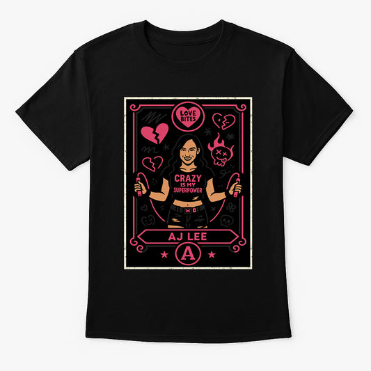 AJ Lee “Crazy Is My Superpower” Unisex T-Shirt Wrestling Icon Love Bites Retro Tee