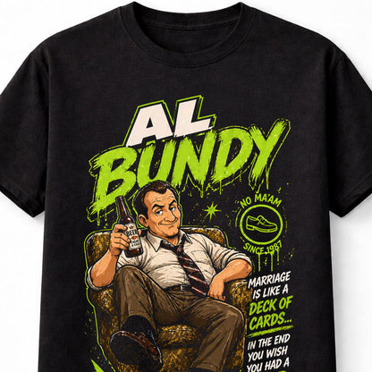 Al Bundy No Maam Married with Children Funny Quote Graphic Unisex T-Shirt
