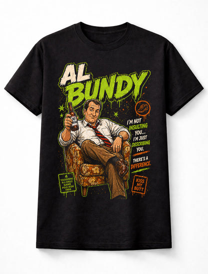 Al Bundy Married with Children Funny Quote Graphic Unisex T-Shirt