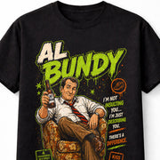 Al Bundy Married with Children Funny Quote Graphic Unisex T-Shirt