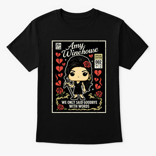 Amy Winehouse Goodbye With Words Soul Funko Pop Style Unisex T-Shirt