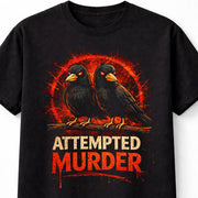 Attempted Murder Crow Raven Gothic Horror Graphic Unisex T-Shirt