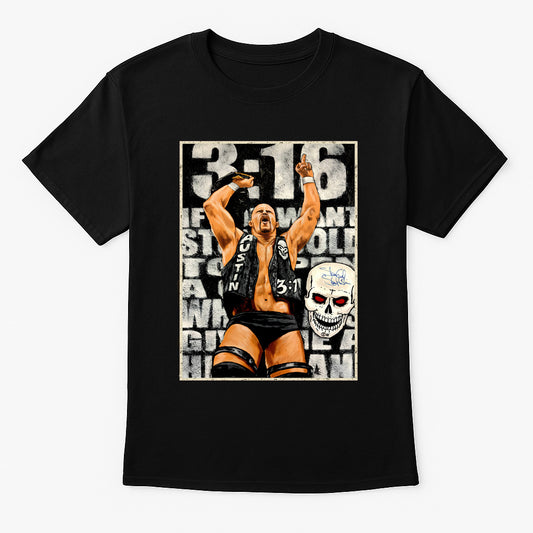 Stone Cold Steve Austin Austin 3:16 Retro Wrestling Unisex T-Shirt Skull Graphic Tee
