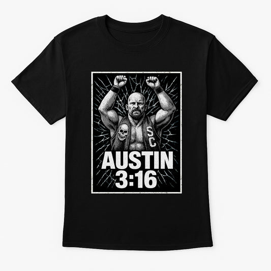 Stone Cold Steve Austin Austin 3:16 Retro Wrestling Unisex T-Shirt Attitude Era Tee