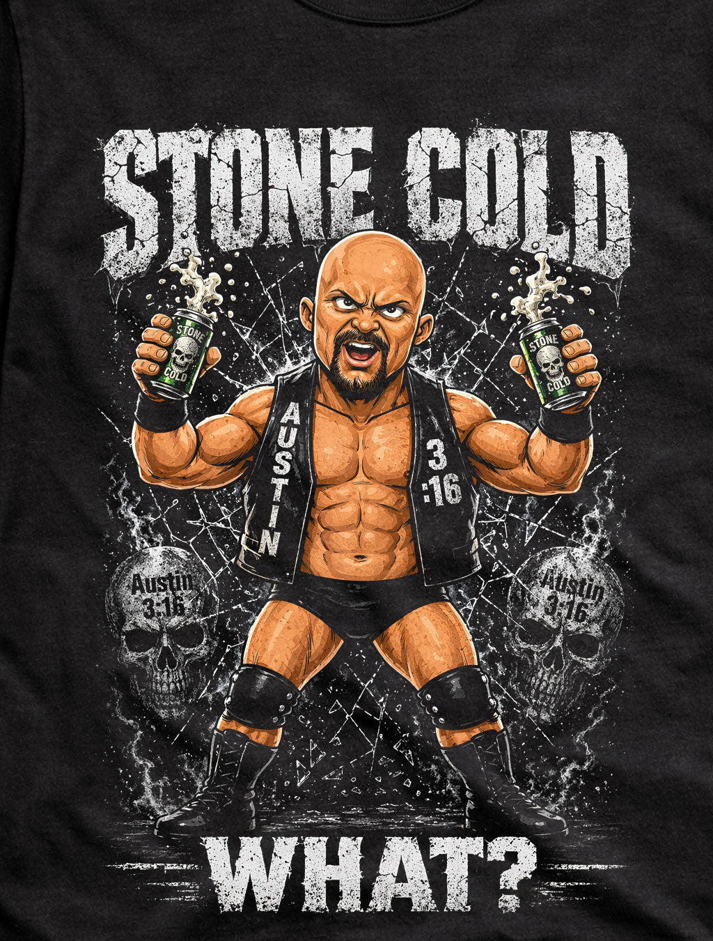 Stone Cold Austin 3:16 Skull Beer Smash Wrestling T-Shirt Cartoon Wrestler Graphic What Catchphrase Attitude Style Fan Tee Adults & Kids Unisex T-Shirt