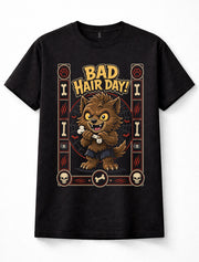 Bad Hair Day Werewolf Funny Halloween Wolf Monster Horror Unisex T-Shirt