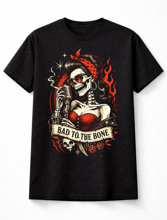 Bad To The Bone Rockabilly Skeleton Pin Up Graphic Unisex T-Shirt