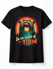 Be In Awe Of My Tism Raccoon Funny Meme Retro Autism Humor T-Shirt