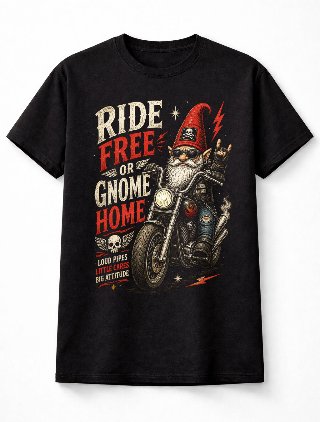 Biker Gnome Ride Free Or Gnome Home Funny Motorcycle Graphic Unisex T-Shirt