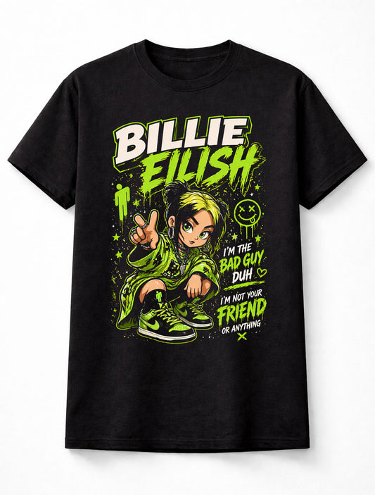 Billie Eilish Graphic T-Shirt Bad Guy Aesthetic Tee Neon Green Streetwear Style I’m The Bad Guy Duh Shirt Edgy Pop Music Fan Gift Urban Cartoon Adults & Kids Unisex T-Shirt