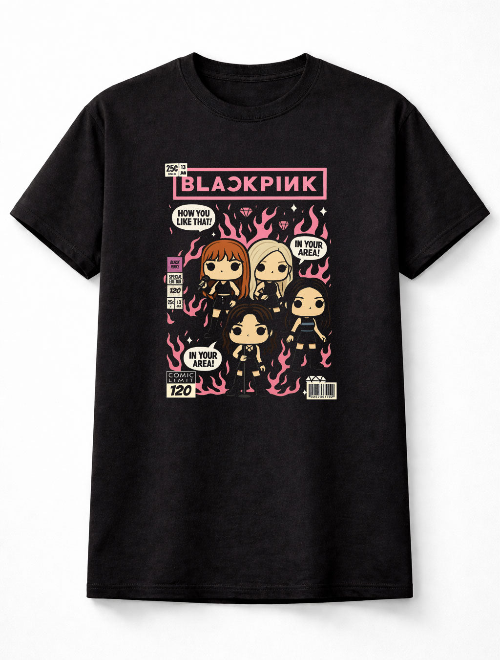 BLACKPINK How You Like That In Your Area K-Pop Queens Adults & Kids Unisex T-Shirt