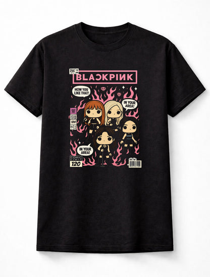 BLACKPINK How You Like That In Your Area K-Pop Queens Adults & Kids Unisex T-Shirt