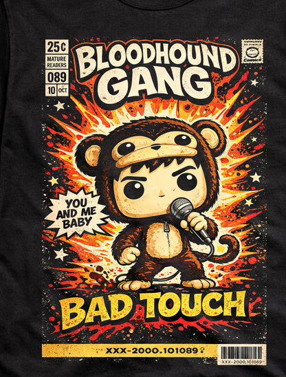 Bloodhound Gang Bad Touch Funny Retro Music Parody Adults Unisex T-Shirt