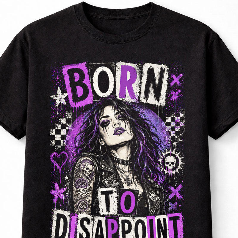 Born To Disappoint Gothic Punk Rock Tattoo Alternative Unisex T-Shirt