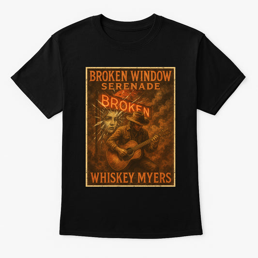 Whiskey Myers Broken Window Serenade Unisex T-Shirt | Southern Rock & Americana Tee