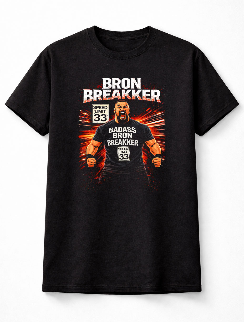 Bron Breakker Speed Limit 33 Graphic T Shirt Badass Wrestling Tee WWE Adults & Kids Unisex T-Shirt