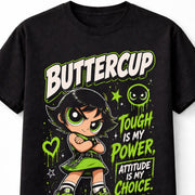 Powerpuff Girls Buttercup Tough Attitude Cartoon Graphic Unisex T-Shirt