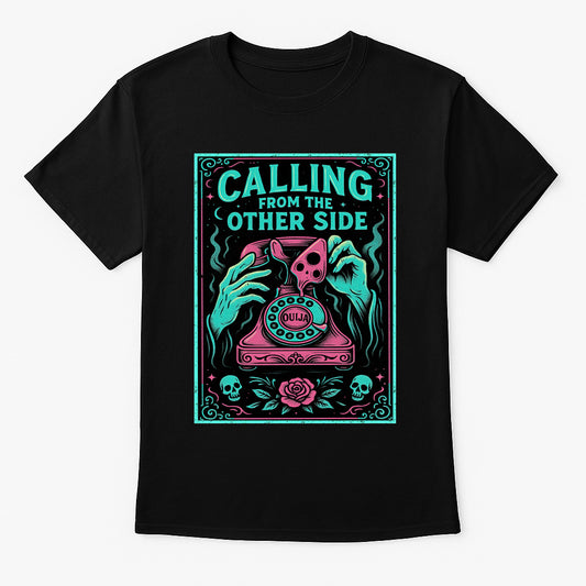 Calling From the Other Side Unisex T-Shirt – Retro Occult Spirit Board Spooky Ghost Graphic Tee