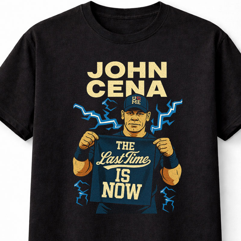 John Cena WWE T-Shirt The Last Time Is Now Unisex Black Graphic Tee