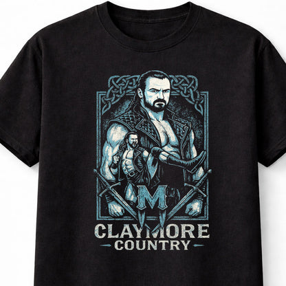 Drew McIntyre Claymore Country WWE T-Shirt Unisex Black Graphic Tee