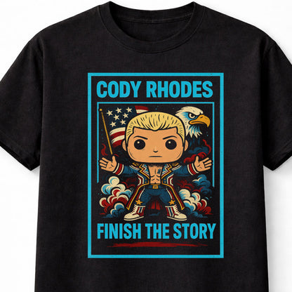 Cody Rhodes Finish The Story Wrestler T-Shirt American Nightmare Unisex Black Graphic Tee