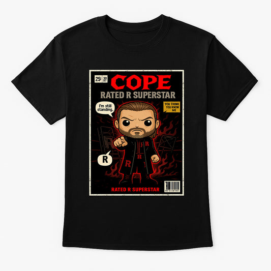 Cope Rated R Superstar Pop Comic Wrestling Unisex T-Shirt