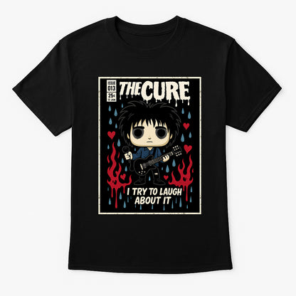 The Cure I Try to Laugh Goth Rock Funko Pop Style Unisex T-Shirt