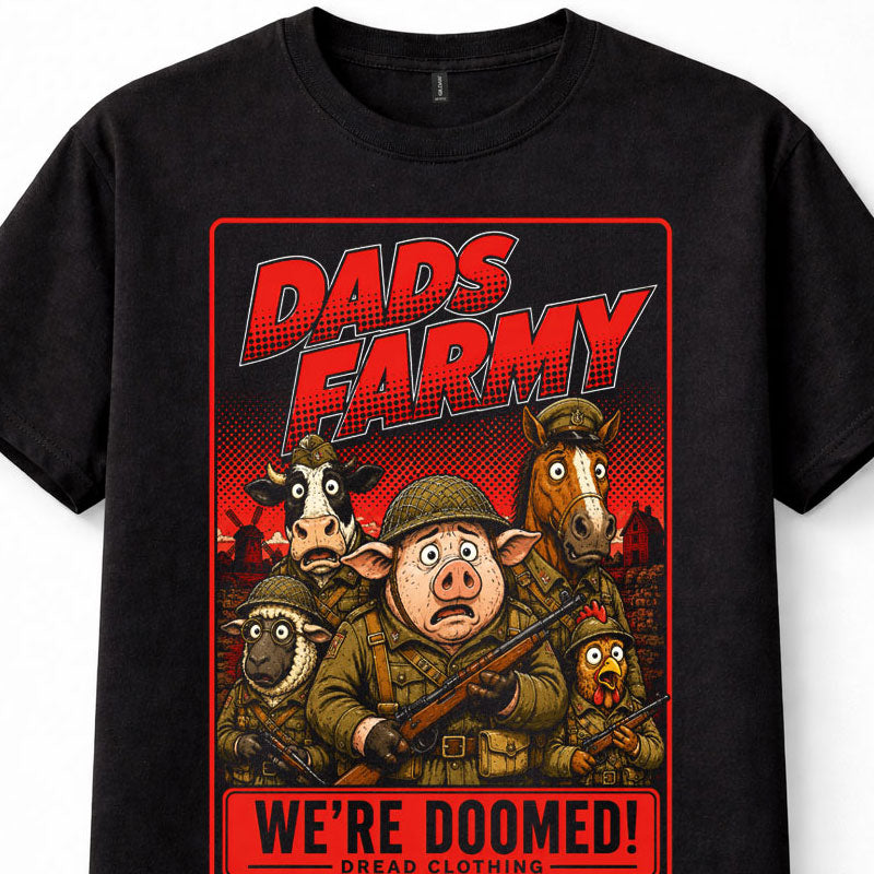 Dads Farmy We're Doomed Dad's Army Comedy Unisex T-Shirt