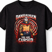 Danhausen You Are Cursed WWE Wrestling Adults & Kids Unisex T-Shirt