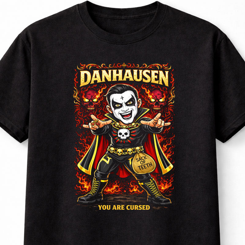 Danhausen You Are Cursed Wrestling T-Shirt Cartoon Wrestler Horror Skull Fire Graphic Sack of Teeth Fan Tee Adults & Kids Unisex T-Shirt