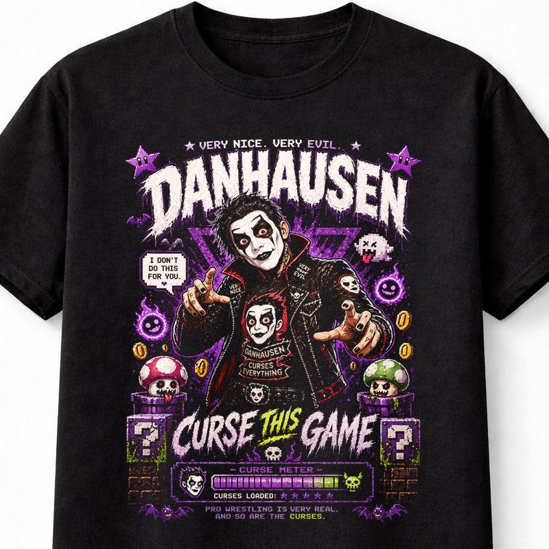 Danhausen Very Nice Very Evil Wrestling T-Shirt – Curse This Game Mario Nintendo Pixel Fan Tee Adults & Kids Unisex T-Shirt