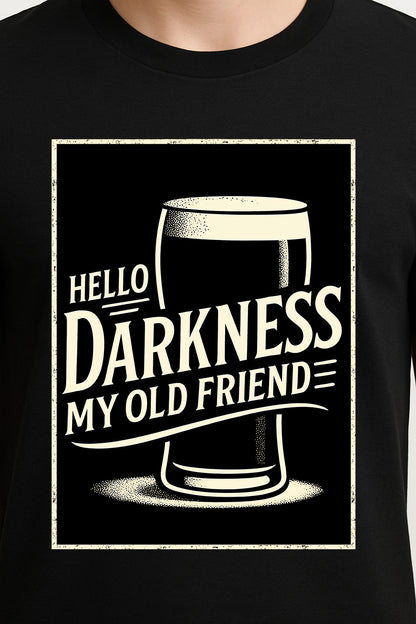 Hello Darkness Guiness My Old Friend Unisex T-Shirt – Dark Beer Lover Funny Pub Stout Graphic Tee
