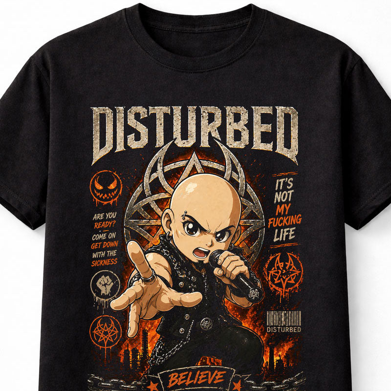 Disturbed Believe Down With The Sickness Metal Band Graphic T-Shirt David Draiman Heavy Metal Music Fan Dark Rock Tee Adult & Kids Unisex T-Shirt