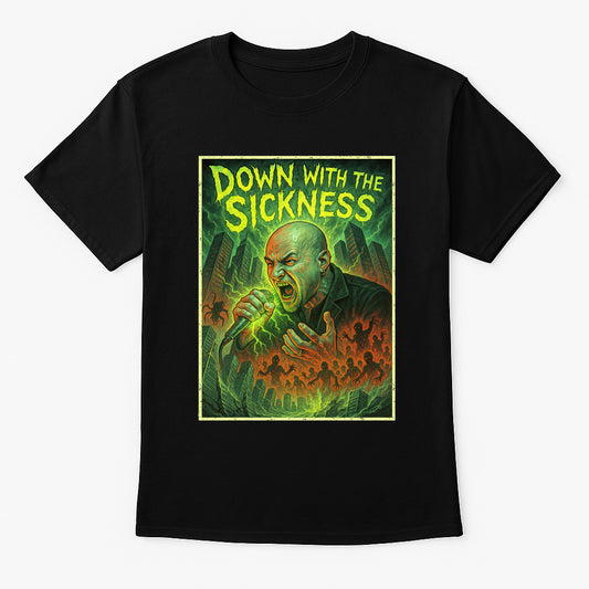 “Down With The Sickness” Unisex T-Shirt – Disturbed Inspired Heavy Metal Band Graphic Tee