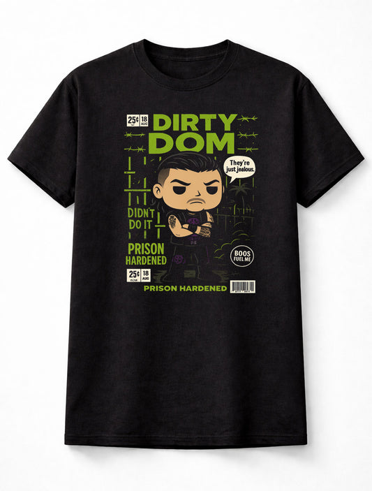 Dirty Dom Prison Hardened Wrestling T-Shirt – Unisex Black Graphic Tee