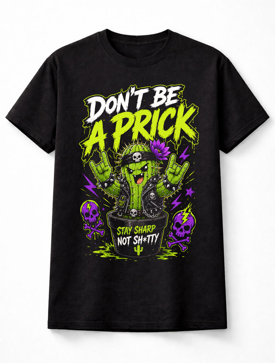 Cactus Don't Be A Funny Angry Cartoon Punk Graphic Unisex T-Shirt